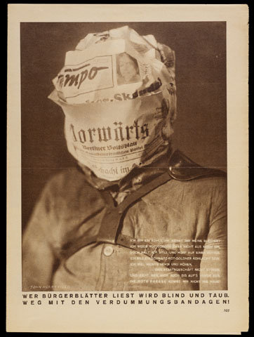 John Heartfield, 1930: "Whoever Reads Bourgeois Newspapers Becomes Blind and Deaf: Away with These Stultifying Bandages!"